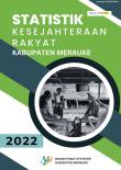 Statistik Kesejahteraan Rakyat Kabupaten Merauke 2022