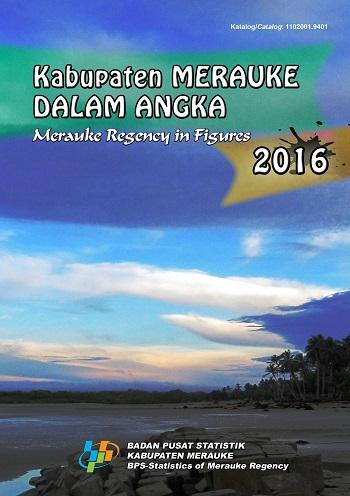 Merauke Regency in Figures 2016