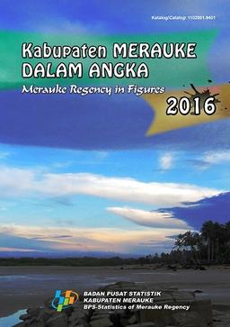 Merauke Regency In Figures 2016