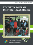 Statistik Daerah Distrik Ilwayab 2012