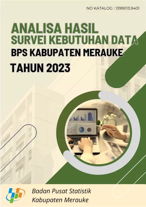 Analisis Hasil Survei Kebutuhan Data BPS Kabupaten Merauke 2023